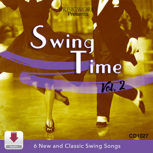 MusicWorks Swing Time Vol. 2 Digital Download cover featuring a gold-toned image of swing dancers in motion with purple accents and the subtitle 6 New and Classic Swing Songs.