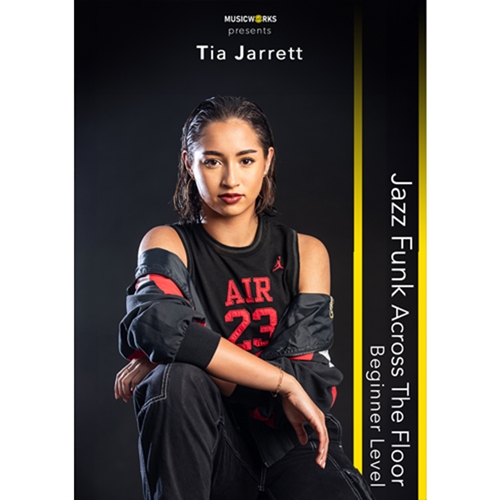Front cover of Tia Jarrett’s Jazz Funk Across The Floor – Beginner Level instructional dance video from MusicWorks.