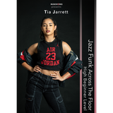 Front cover of Tia Jarrett’s Jazz Funk Across The Floor – Intermediate Level instructional dance video from MusicWorks.