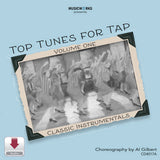 MusicWorks Top Tunes for Tap Volume One CD cover featuring a vintage-style grayscale image of tap dancers with the subtitle Classic Instrumentals and choreography by Al Gilbert.