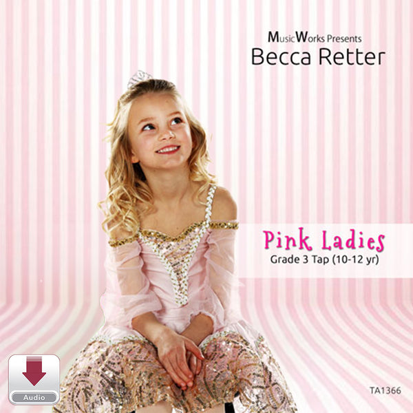 Pink Ladies by Becca Retter – Grade 3 tap dance cover featuring a young dancer in a pink costume against a pink striped background