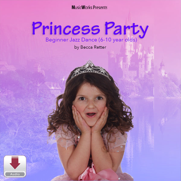 Princess Party by Becca Retter – beginner jazz dance cover featuring a young dancer in a tiara against a pink and purple castle background