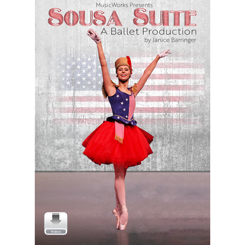 Ballet production by Jaince Barringer, video cover 'Sousa Suite' with a pointe dancer in a patriotic costume against an American flag background.