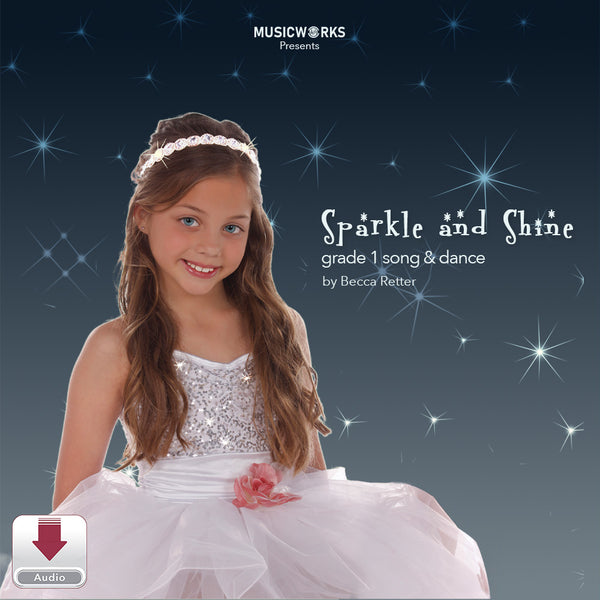 Sparkle and Shine by Becca Retter – Grade 1 song and dance cover featuring a young dancer in a white costume against a sparkling dark background