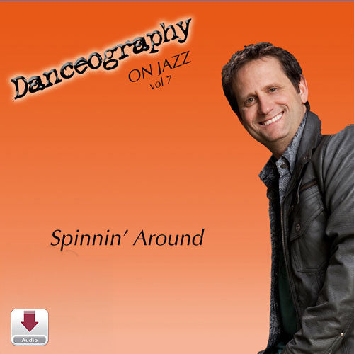 Album cover with a man smiling on an orange background, featuring text 'Danceography on Jazz vol 7 Spinnin' Around'.