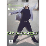 DVD cover for 'Tap Generation vol 2' featuring Thommie Retter in a dynamic pose, wearing sunglasses, a light-colored jacket, and dark pants, with the title in green text.