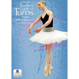Teacher’s Guide to Turns Volume 1 ballet video cover featuring Sarah Lamb in a white tutu en pointe.