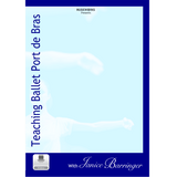 Teaching Port de Bras by Janice Barringer – digital ballet training program