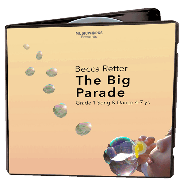 CD cover for 'The Big Parade' by Becca Retter, presented by MusicWorks, featuring a warm beige background with floating iridescent bubbles and a child blowing bubbles in the lower right corner.