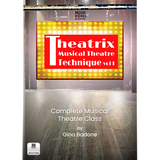 Theatrix Musical Theatre Technique Vol. 1 by Gina Badone – front cover