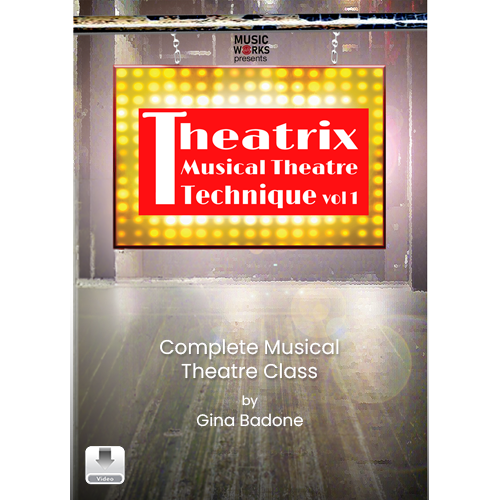 Theatrix Musical Theatre Technique Vol. 1 by Gina Badone – front cover