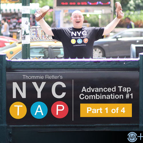 NYC Tap Advanced Tap Combination #1 by Thommie Retter – cover featuring the choreographer holding tap shoes in New York City