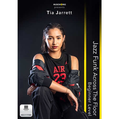 MusicWorks product cover for Tia Jarrett Jazz Funk Across the Floor, Beginner Level, featuring a dancer in black streetwear against a dark studio background.