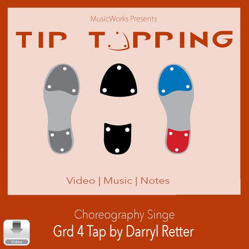 Tip Tapping Grade 4 tap dance choreography by Darryl Retter with video, music and teaching notes