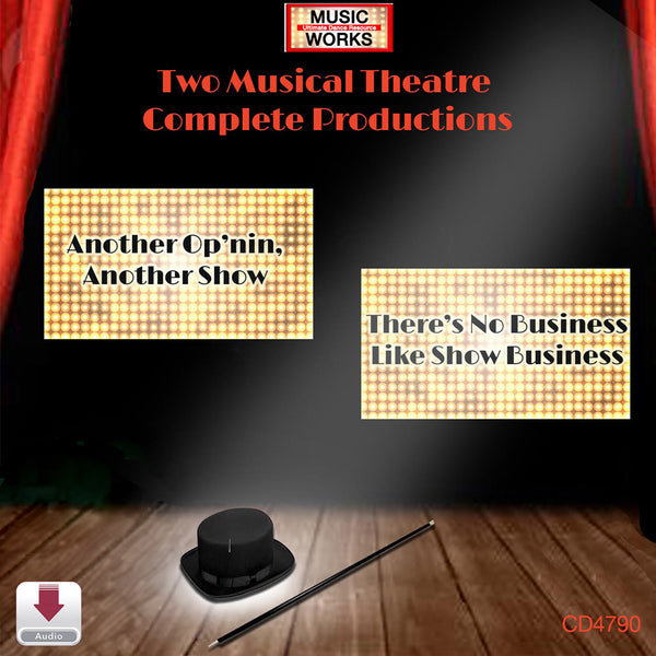 Two Musical Theatre Complete Productions by Al Gilbert stage dance audio featuring Another Opening Another Show and There’s No Business Like Show Business