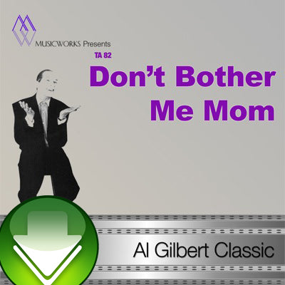 Don't Bother Me Mom Download