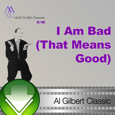 I Am Bad (That Means Good)  Download