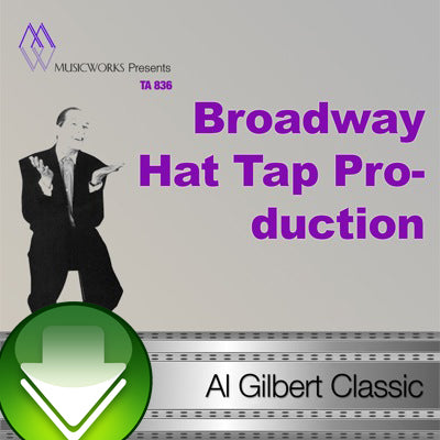 Broadway Hat Tap Production Download