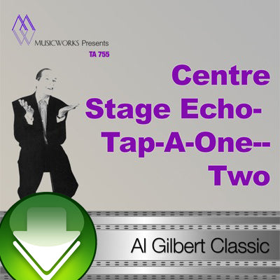 Centre Stage Echo-Tap-A-One-Two Download