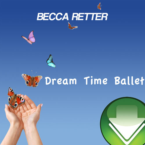 Dream Time Ballet Download