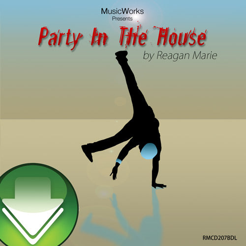 Party In The House Download
