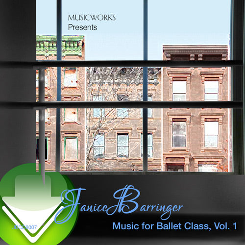 Janice Barringer's Music for Ballet Class, Vol. 1 Download