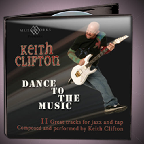 Dance To The Music by Keith Clifton