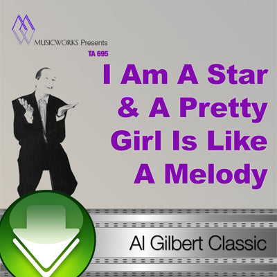 I Am A Star & A Pretty Girl Is Like A Melody Download