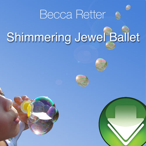 Shimmering Jewel Ballet Download