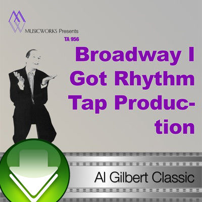 Broadway I Got Rhythm Tap Production Download