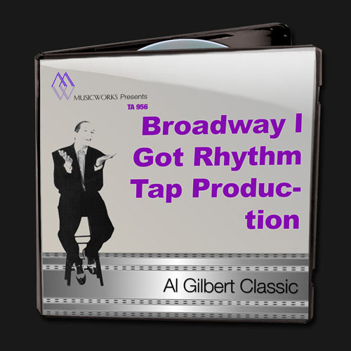Broadway I Got Rhythm Tap Production