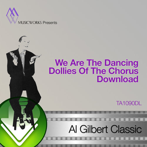 We Are The Dancing Dollies Of The Chorus Download