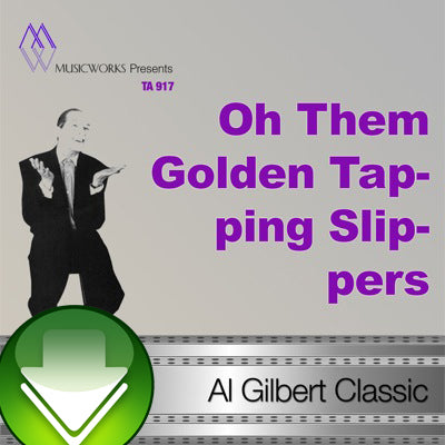 Oh Them Golden Tapping Slippers Download