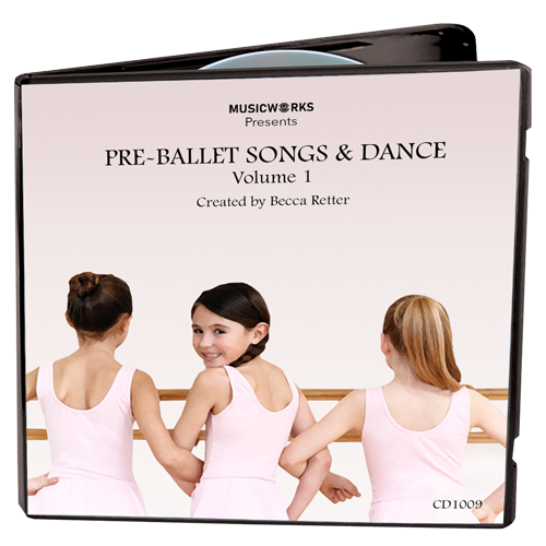 Pre-Ballet Songs & Dances, Vol. 1