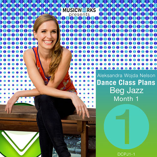 Dance Class Plans, Beginner Jazz Month 1