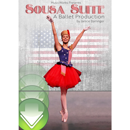 Sousa Suite Ballet Production Download
