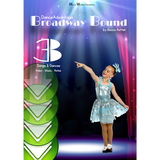 Dance Advantage – Broadway Bound Download