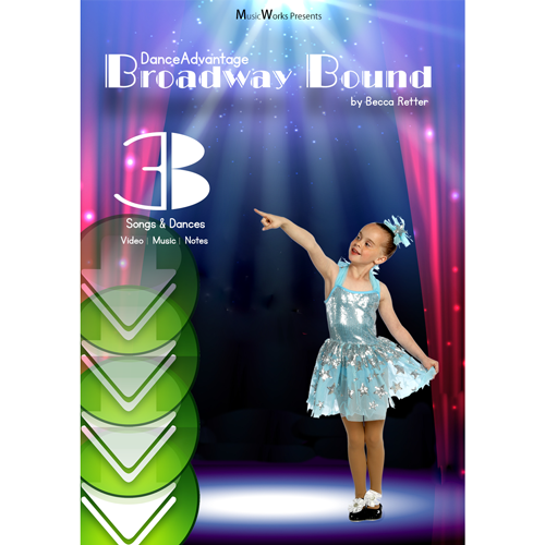 Dance Advantage – Broadway Bound Download