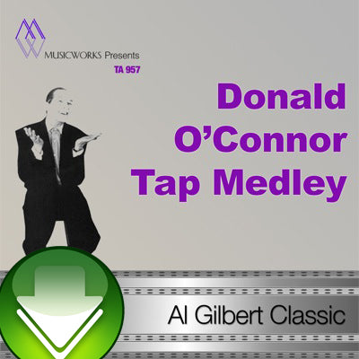 Donald O'Connor Tap Medley Download