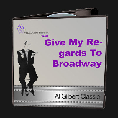 Give My Regards To Broadway