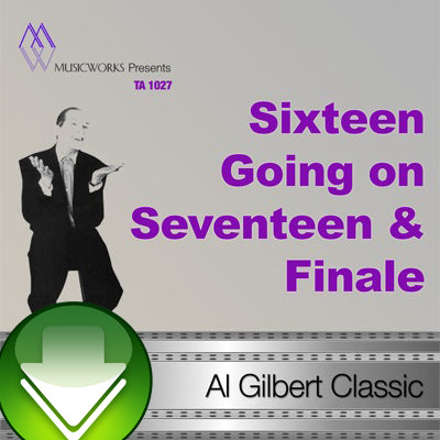 Sixteen Going on Seventeen & Finale Download