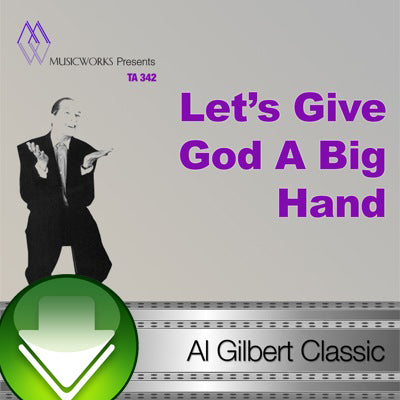 Let's Give God A Big Hand Download