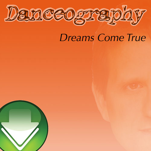 Dreams Come True Dance Mix Download