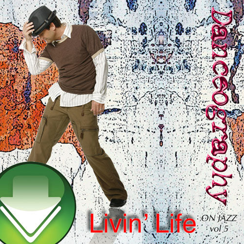 Livin’ Life Download