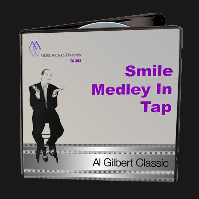 Smile Medley In Tap