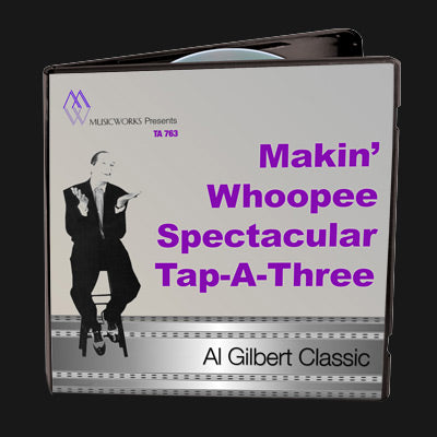 Makin' Whoopee Spectacular Tap-A-Three