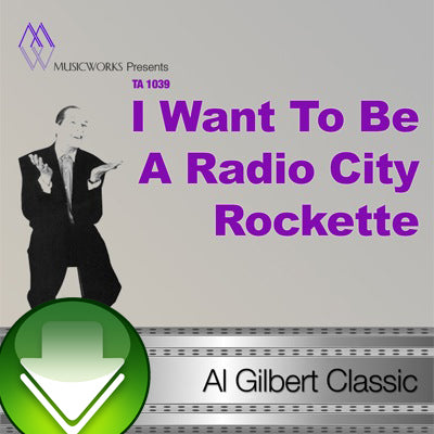 I Want To Be A Radio City Rockette Download