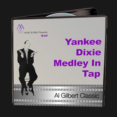 Yankee Dixie Medley In Tap