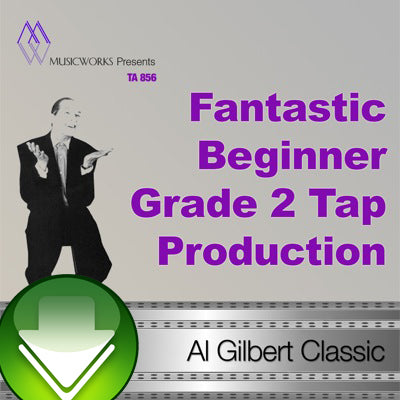 Fantastic Beginner Grade 2 Tap Production Download