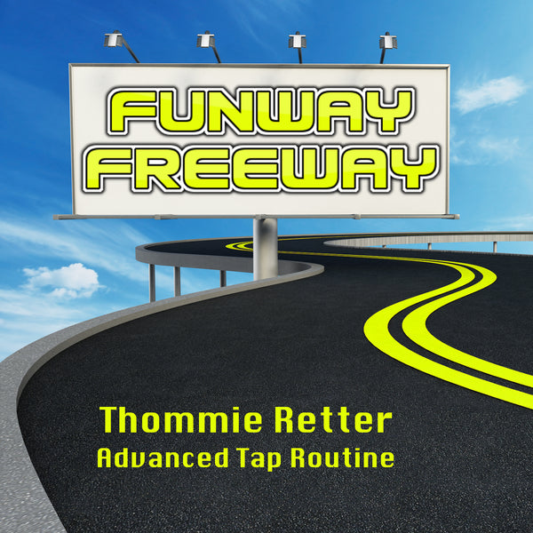 Funway Freeway by Thommie Retter – advanced tap routine cover featuring a freeway and billboard graphic